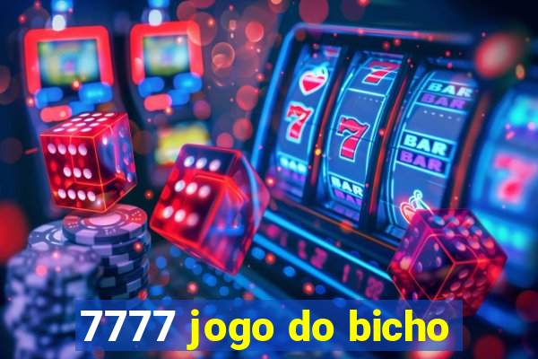 7777 jogo do bicho